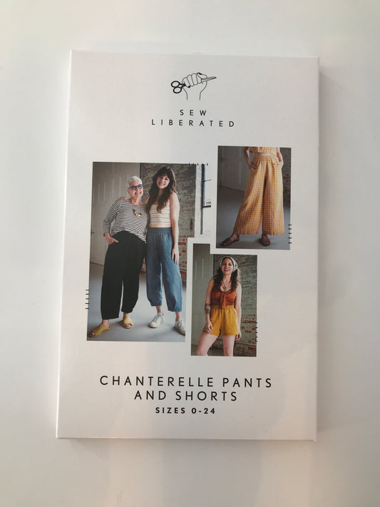 Sew Liberated Chantrelle Pants and Shorts, Sizes 0-24