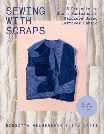 Sewing with Scraps, Birgitta Helmersson