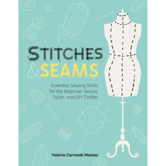 Stitches & Seams, Valeria Carrandi Macias