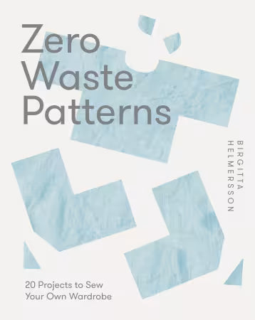 Zero Waste Patterns, Birgitta Helmersson